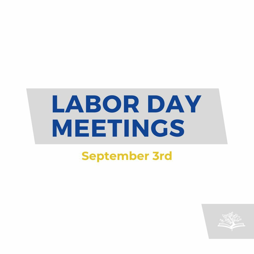 Labor Day Meetings