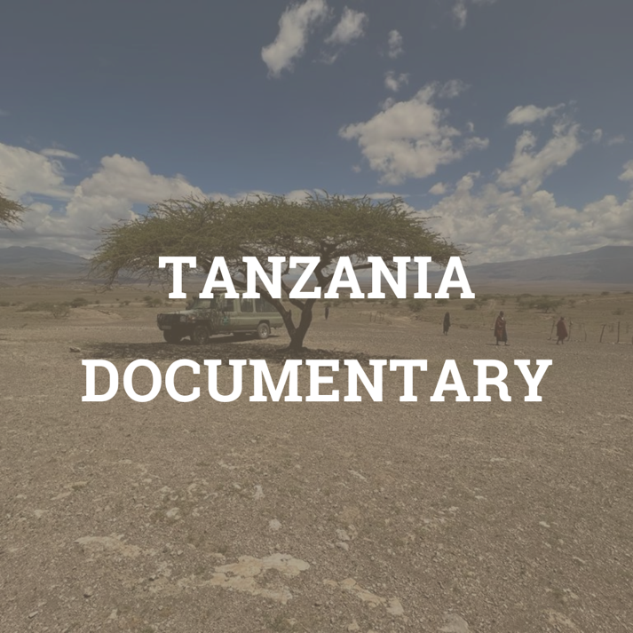 Tanzania Documentary